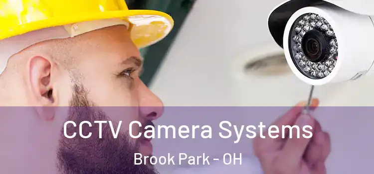 CCTV Camera Systems Brook Park - OH