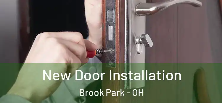  New Door Installation Brook Park - OH